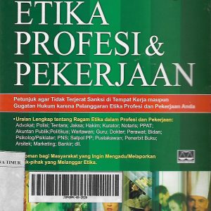 Memahami Berbagai Etika Profesi & Pekerjaan
