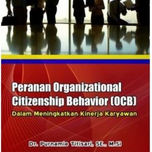 Peranan Organizational Citizenship Behavior (OCB)