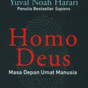 Homo Deus : Masa Depan Umat Manusia