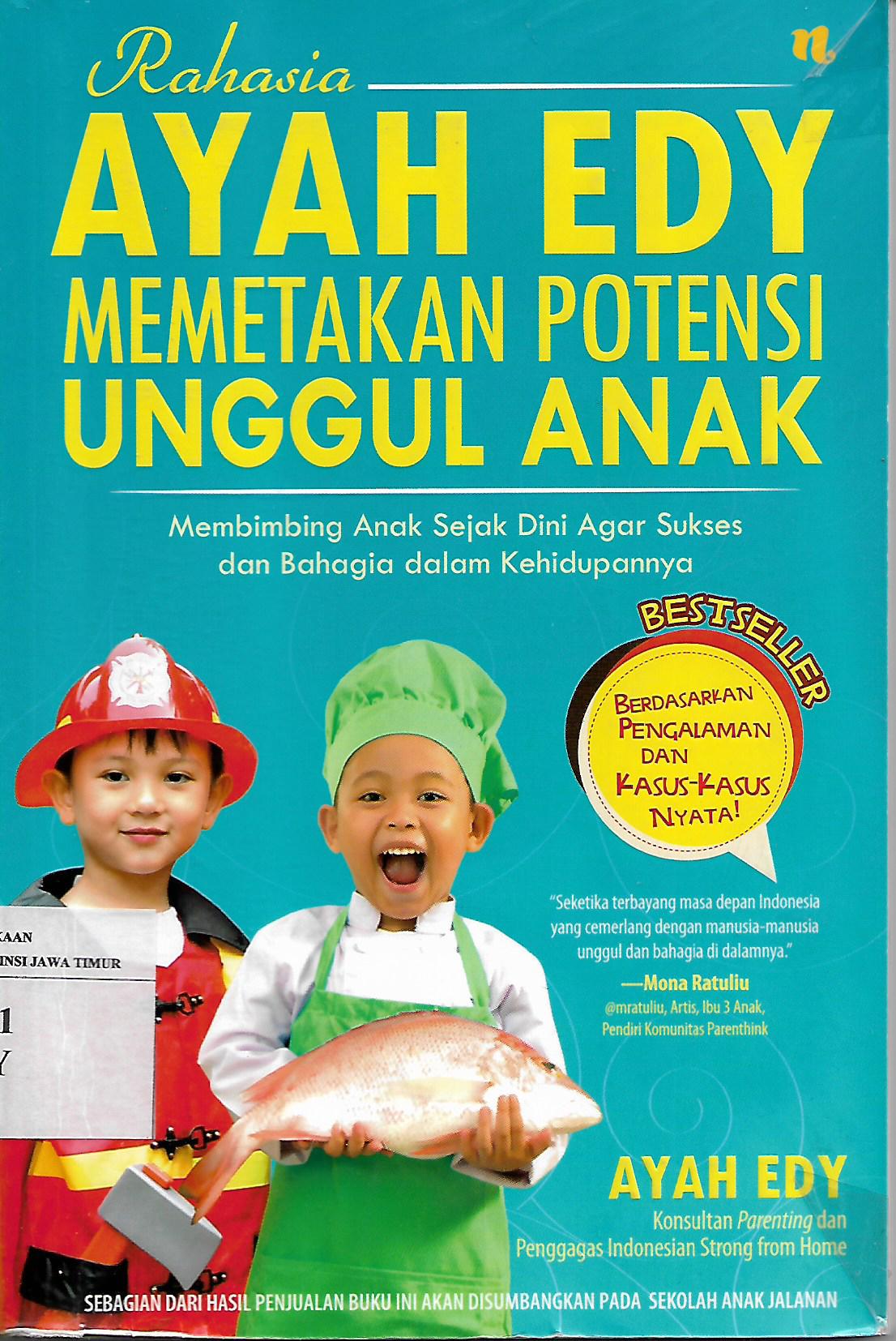 Ayah Edy Memetakan Potensi Unggul Anak