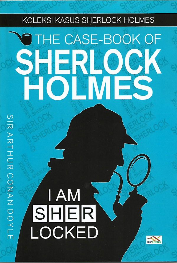 The Case-book of Sherlock Holmes