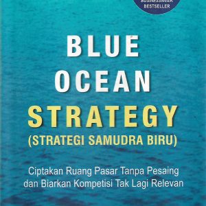 Blue Ocean Strategy (Strategi Samudra Biru)