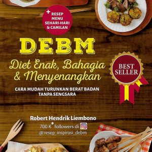DEBM Diet Enak, Bahagia & Menyenangkan