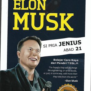 Elon Musk, Si Pria Jenius Abad 21