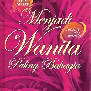 Menjadi Wanita Paling Bahagia