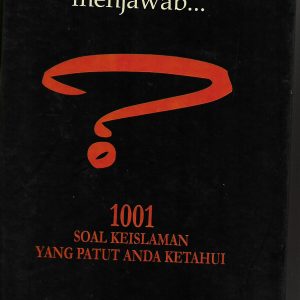 M.QURAISH SHIHAB MENJAWAB... ? 1001 SOAL KEISLAMAN YANG PATUT ANDA KETAHUI